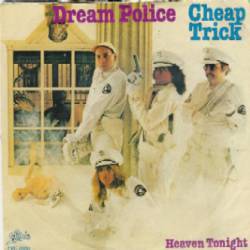 Cheap Trick : Dream Police (7